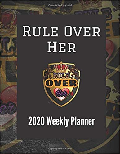 Rule Over Her Weekly Planner